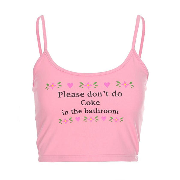 Sexy Fashion Please don't do coke in the bathroom crop tops Womens Casual Tank Tops Letter Print Vest Halter Camisole