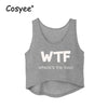 Brand WTF where is the food Letter Print Women's Fashion Sleeveless O Neck Camis Famale Hipster Gray Vest Crop Tank Tops