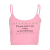 Sexy Fashion Please don't do coke in the bathroom crop tops Womens Casual Tank Tops Letter Print Vest Halter Camisole