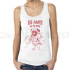 Go Hard Or Go Ho Frenchie women tank tops Do You Even Lift lady sportVest Pug Squat cartoon printing women camisole