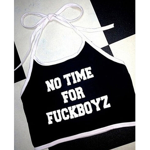 Sexy Crop Tops NO TI FOR FUCKBOYZ Letter Printed Sleeveless Halter neck Tank Crop Tops Summer Short Vest